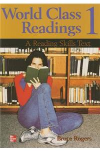 World Class Readings 1: High Beginning: A Reading Skills Text