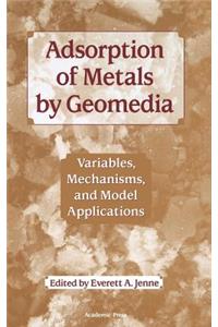 Adsorption of Metals by Geomedia