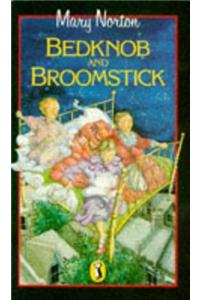 Bedknob and Broomstick (Puffin Books)