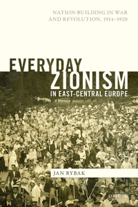 Everyday Zionism in East-Central Europe