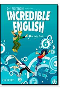 Incredible English: 6: Activity Book