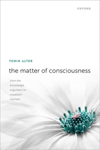 The Matter of Consciousness