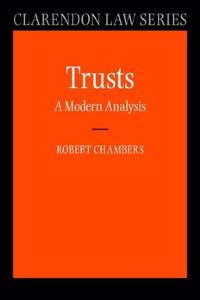 Trusts: A Modern Analysis