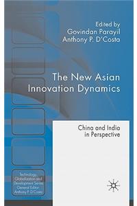 New Asian Innovation Dynamics