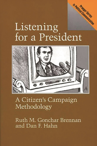 Listening for a President