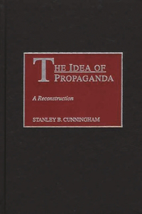 The Idea of Propaganda