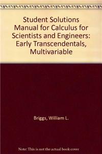 Student Solutions Manual for Calculus for Scientists and Engineers