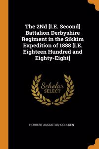 THE 2ND [I.E. SECOND] BATTALION DERBYSHI