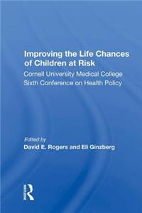 Improving the Life Chances of Children at Risk