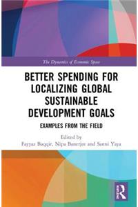 Better Spending for Localizing Global Sustainable Development Goals