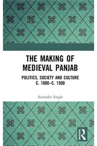 Making of Medieval Panjab