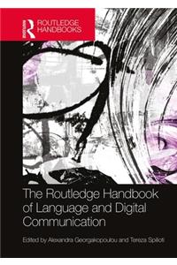 Routledge Handbook of Language and Digital Communication