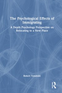 The Psychological Effects of Immigrating