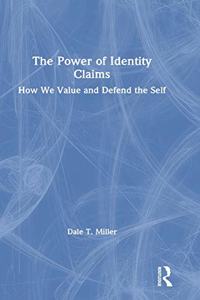 The Power of Identity Claims
