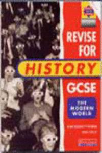 Heinemann Revision for GCSE History: Modern World History