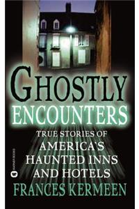 Ghostly Encounters