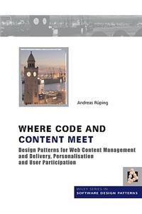Where Code and Content Meet