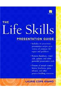 The Life Skills: Presentation Guide