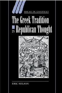 Greek Tradition in Republican Thought