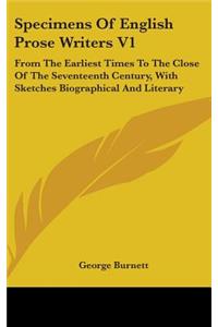 Specimens Of English Prose Writers V1