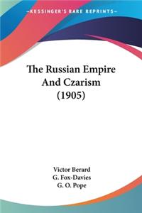 Russian Empire And Czarism (1905)