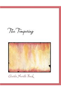 The Tempering