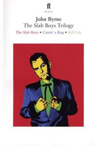 Slab Boys Trilogy