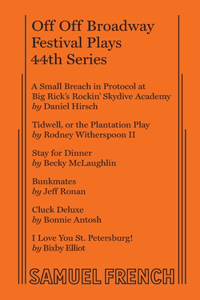 Off Off Broadway Festival Plays, 44th Series