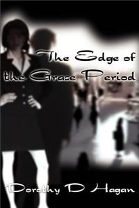 Edge of the Grace Period