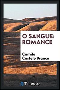 O SANGUE: ROMANCE