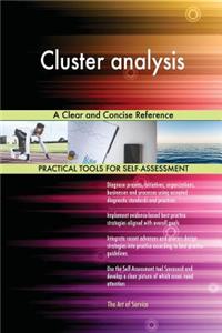 Cluster analysis A Clear and Concise Reference