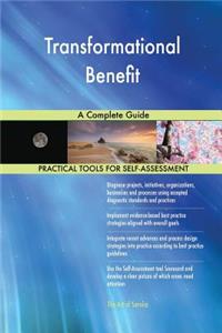 Transformational Benefit A Complete Guide