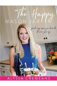 The Happy Mason Jar