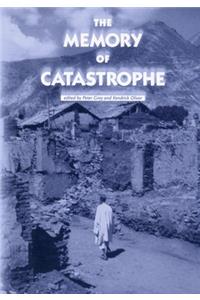 Memory of Catastrophe