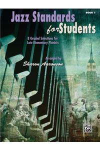 Jazz Standards for Students, Bk 1