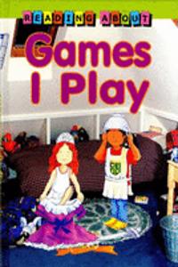 Games I Play