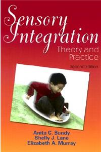 Sensory Integration: Theory and Practice