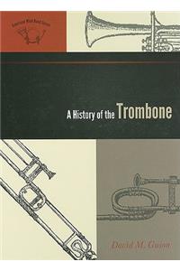 History of the Trombone