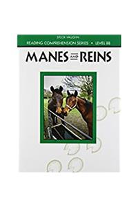 Steck-Vaughn Reading Comprehension Series: Trade Paperback Manes and Reins Revised