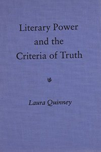 Literary Power and the Criteria of Truth