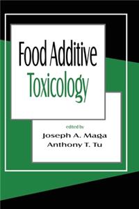 Food Additive Toxicology