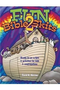 Fun Bible Skits 2