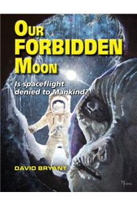 Our Forbidden Moon