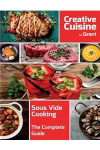 Sous Vide Cooking - The Complete Guide