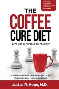 Coffee Cure Diet