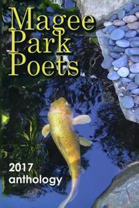 Magee Park Poets: 2017 Anthology