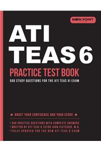 ATI TEAS 6 Practice Test Book