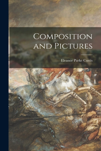Composition and Pictures