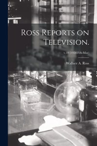 Ross Reports on Television.; v.39 (1954