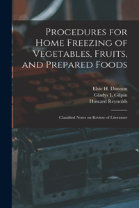 Procedures for Home Freezing of Vegetables, Fruits, and Prepared Foods